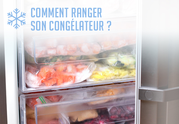 Comment ranger son congélateur ?